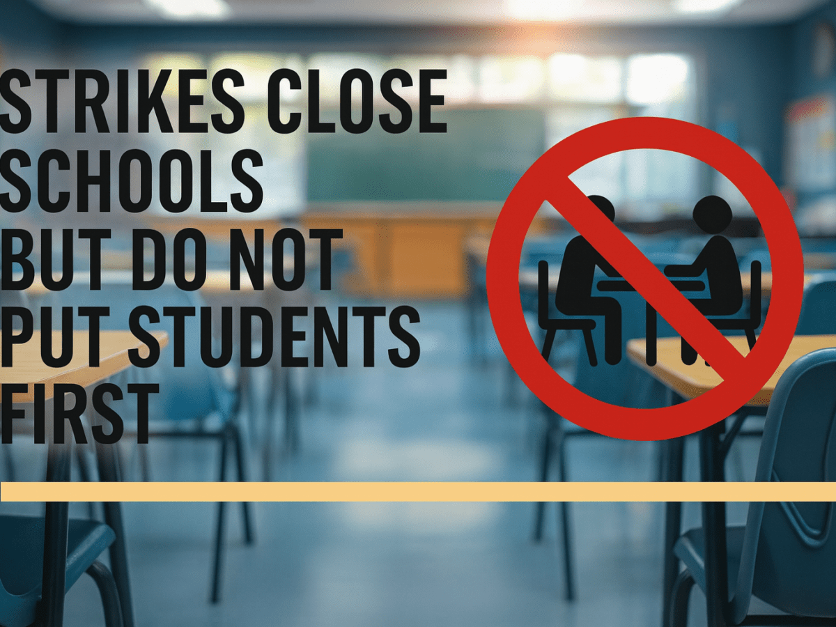 Strikes Close Schools but Do Not Put Students&nbsp;First